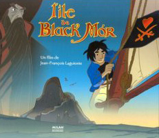 Livre - L'île de Black Mor - Jean-François Laguionie Livre - L'île de Black Mor - Jean-François Laguionie