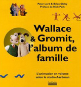 Livre - Wallace et Gromit - Peter Lord